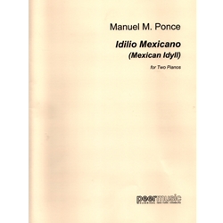 Idilio Mexicano - Two Pianos, Four Hands