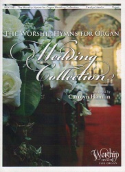 Worship Hymns for Organ: Wedding Collection - Organ