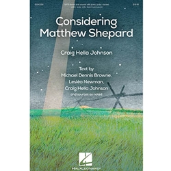 Considering Matthew Shepard (2nd Edition) - Vocal Score