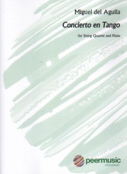 Concierto en Tango - String Quartet and Piano