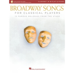 Broadway Songs for Classical Players - Clarinet and Piano