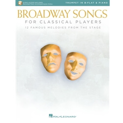 Broadway Songs for Classical Players - Trumpet and Piano