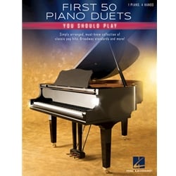 First 50 Piano Duets You Should Play - 1 Piano 4 Hands