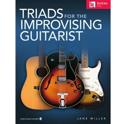 Triads for the Improvising Guitarist (With Audio Access)