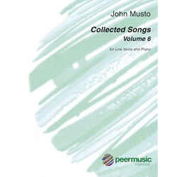 Collected Songs, Volume 6 - Medium Voice and Piano