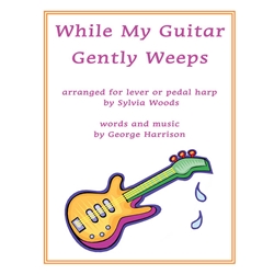 While My Guitar Gently Weeps - Harp Solo