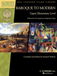 Baroque to Modern: Upper Elementary Level - Piano Music