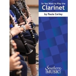 So You Want to Play the Clarinet