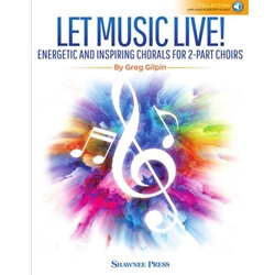 Let Music Live! - 2-part Choral Collection (Book/Audio Access)