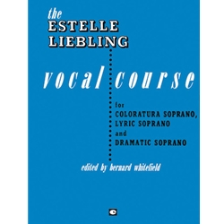 Estelle Liebling Vocal Course - Coloratura Soprano/Lyric Soprano/Dramatic Soprano