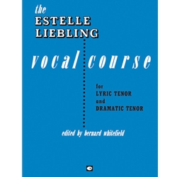 Estelle Liebling Vocal Course - Lyric Tenor/Dramatic Tenor
