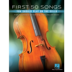 First 50 Songs You Should Play on the Cello