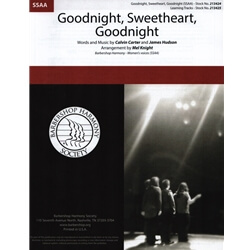 Goodnight, Sweetheart, Goodnight - SSAA