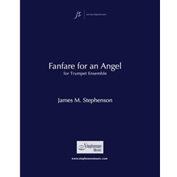 Fanfare for an Angel - Trumpet Ensemble