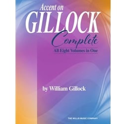 Accent on Gillock Complete: All Eight Volumes in One