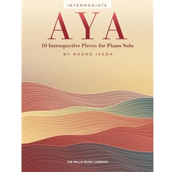 Aya: 10 Introspective Pieces - Piano Teaching Pieces