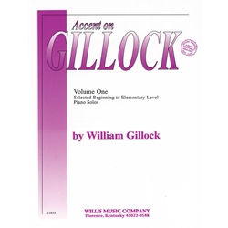 Accent on Gillock Volume 1 - Piano