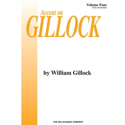 Accent on Gillock Volume 4 - Piano