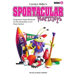 Sportacular Warmups, Book 4 - Piano