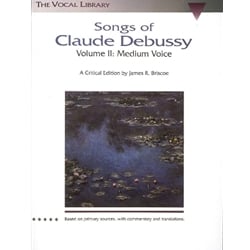 Songs of Claude Debussy, Volume II: Medium Voice