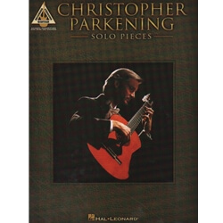 Christopher Parkening: Solo Pieces - Classical Guitar