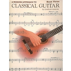 Modern Approach to Classical Guitar, Book 3