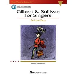 Gilbert and Sullivan for Singers - Baritone/Bass Voice and Piano