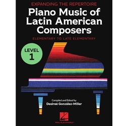 Expanding the Repertoire: Piano Music of Latin American Composers - Book 1 - Elementary to Upper Elementary