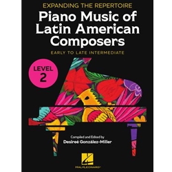 Expanding the Repertoire: Piano Music of Latin American Composers - Book 2 - Early Intermediate to Late Intermediate