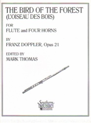 Bird of the Forest (L'Oiseau des bois), Op. 21 - Flute and Four Horns