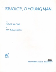 Rejoice, O Young Man - Oboe Unaccompanied