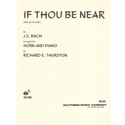 If Thou Be Near (Bist Du Bei Mir) - Horn and Piano