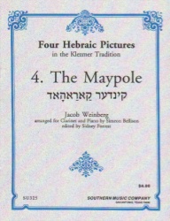 4 Hebraic Pictures: The Maypole - Clarinet and Piano