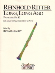 Long, Long Ago: Fantasie, Op. 12 - E-flat Piccolo Clarinet and Piano