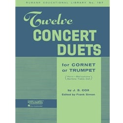 12 Concert Duets for Cornet or Trumpet (or Like TC Brass Instruments)