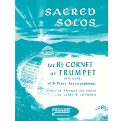 Sacred Solos - B-flat Cornet or Trumpet (or Baritone TC) and Piano