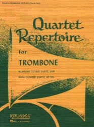 Quartet Repertoire for Trombone - 4th Trombone (or Tuba) Part