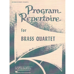 Program Repertoire for Brass Quartet - 2nd Cornet/Trumpet (2nd Part)
