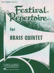 Festival Repertoire for Brass Quintet - Trombone 1