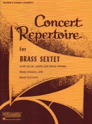 Concert Repertoire for Brass Sextet - 2nd Cornet/Trumpet Part