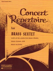 Concert Repertoire for Brass Sextet - 1st Horn Part