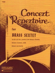Concert Repertoire for Brass Sextet - Tuba