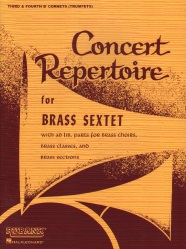 Concert Repertoire for Brass Sextet - 3rd and 4th Cornet/Trumpet Parts