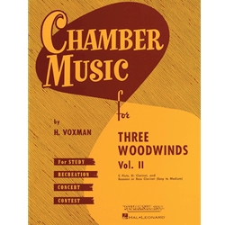 Chamber Music for 3 Woodwinds, Vol. 2 - Flute, Clarinet, and Bassoon (or Bass Clarinet)