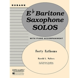 40 Fathoms - Baritone Sax and Piano