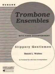 Slippery Gentlemen - Trombone Trio and Piano