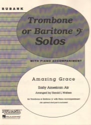 Amazing Grace - Trombone (or Baritone B.C.) Solo or Duet with Piano