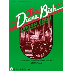 Diane Bish Organ Book, Volume 3