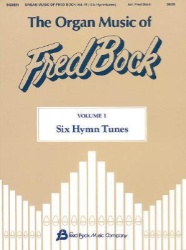 Organ Music of Fred Bock Volume 1