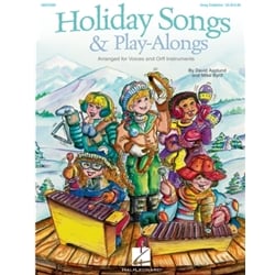 Holiday Songs and Play-Alongs - Voices and Orff Instruments